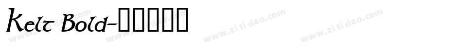 Kelt Bold字体转换